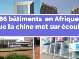 la chine met sur écoute les bâtiments gouvernementaux en Afrique