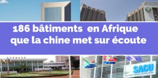 la chine met sur écoute les bâtiments gouvernementaux en Afrique