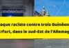 Attaque raciste contre trois Guinéens à Erfurt allemagne