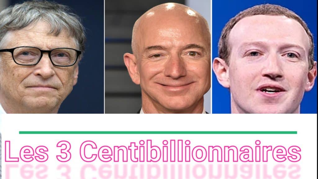 les 3 centibillionnaires du monde