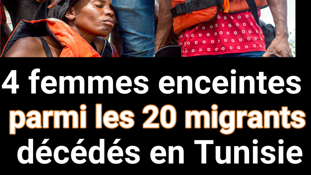 4 femmes enceintes parmi les 20 migrants décédés en Tunisie
