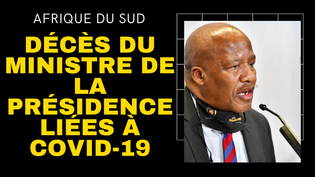 Afrique du sud décès du ministre de la présidence Jackson Mthembu