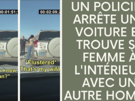 Un policier arrête une voiture et trouve sa femme à l'intérieur