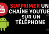 Comment supprimer une chaine youtube sur telephone