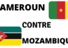 cameroun contre mozambique direct