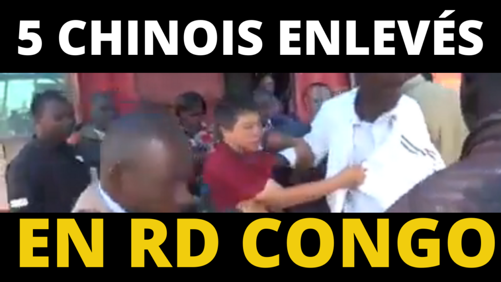 Cinq chinois enlevés dans une mine en RDC