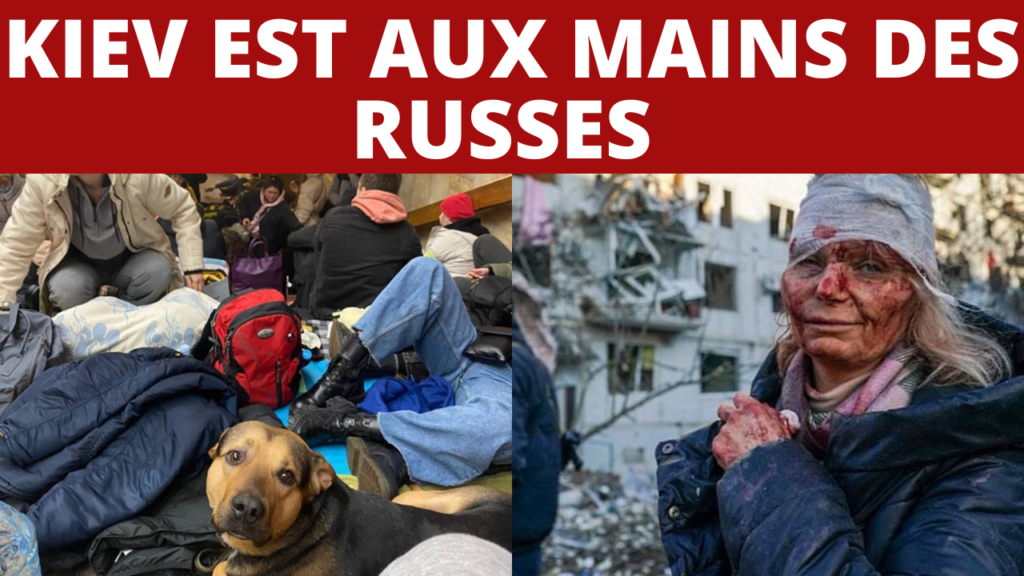 La capitale ukrainienne Kiev est aux mains des Russes