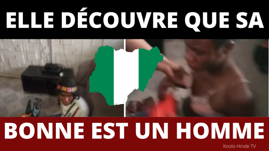 Une femme découvre que sa bonne est un homme