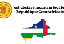 Bitcoin est déclaré monnaie légale en République centrafricaine