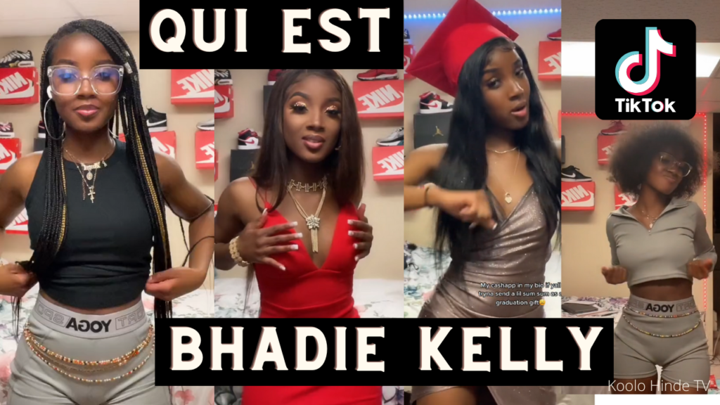 Qui est Bhadie Kellyy de tiktok