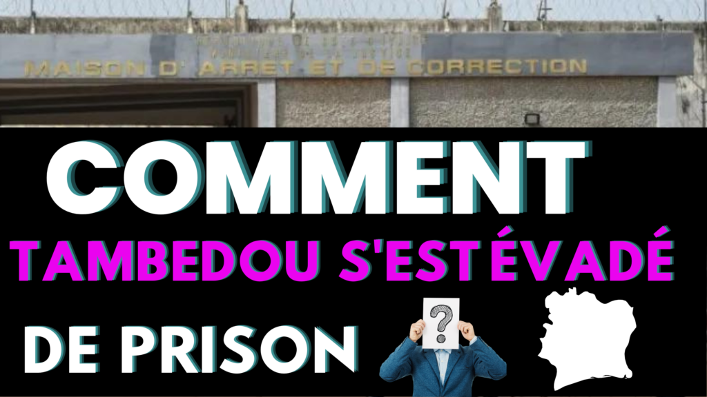 Comment Tambedou Mohamed s'est-il évadé de prison