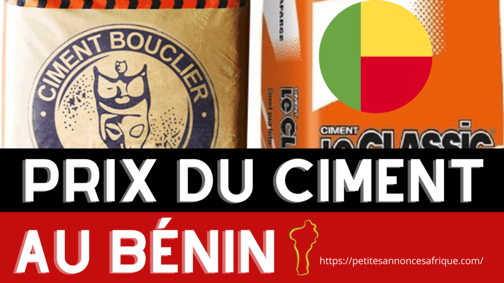 prix du ciment au bénin 2023