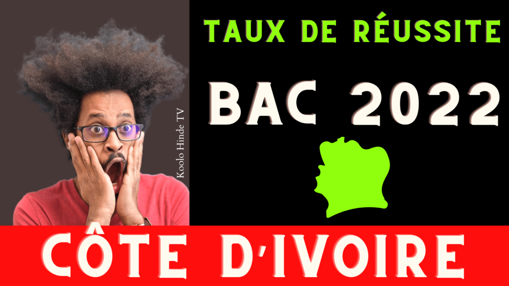 pourcentage bac 2022 côté d'ivoire