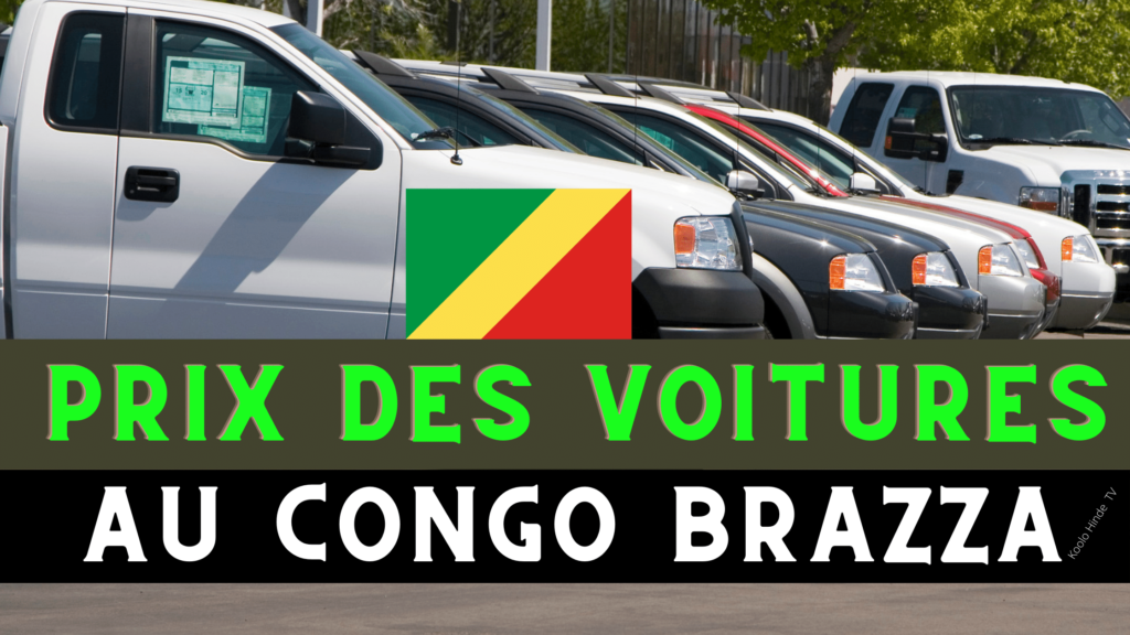 prix des voitures au Congo Brazzaville