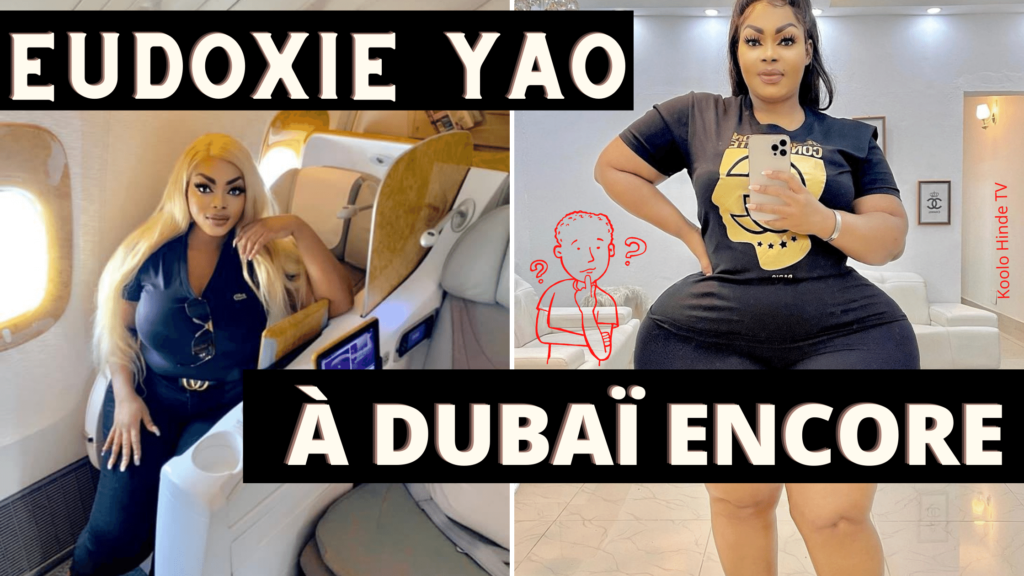 Eudoxie Yao à Dubaï