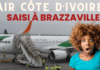 Un avion d'air Côte d’Ivoire saisi à Brazzaville