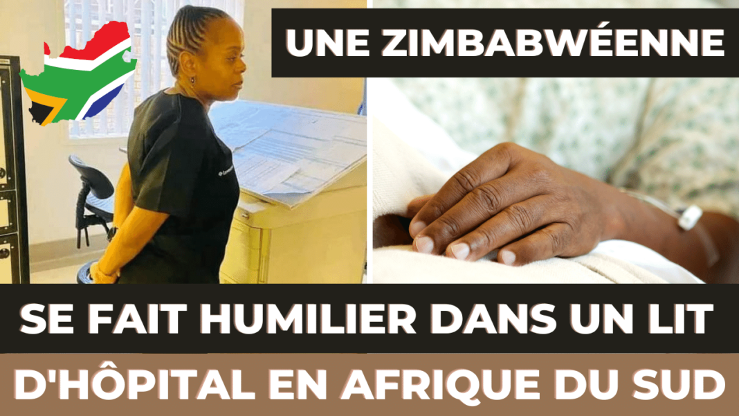 Afrique du Sud: Une Zimbabwéenne se fait humilier dans son lit d’hôpital