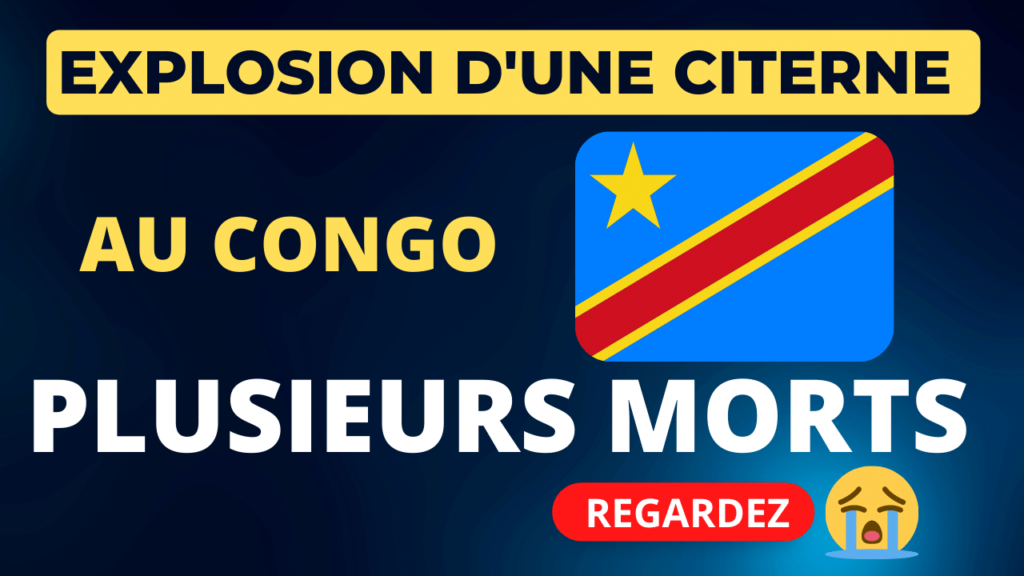 Explosion d'un camion-citerne à Mbula au congo