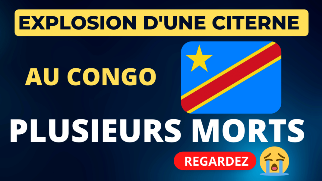 Explosion d'un camion-citerne à Mbula au congo