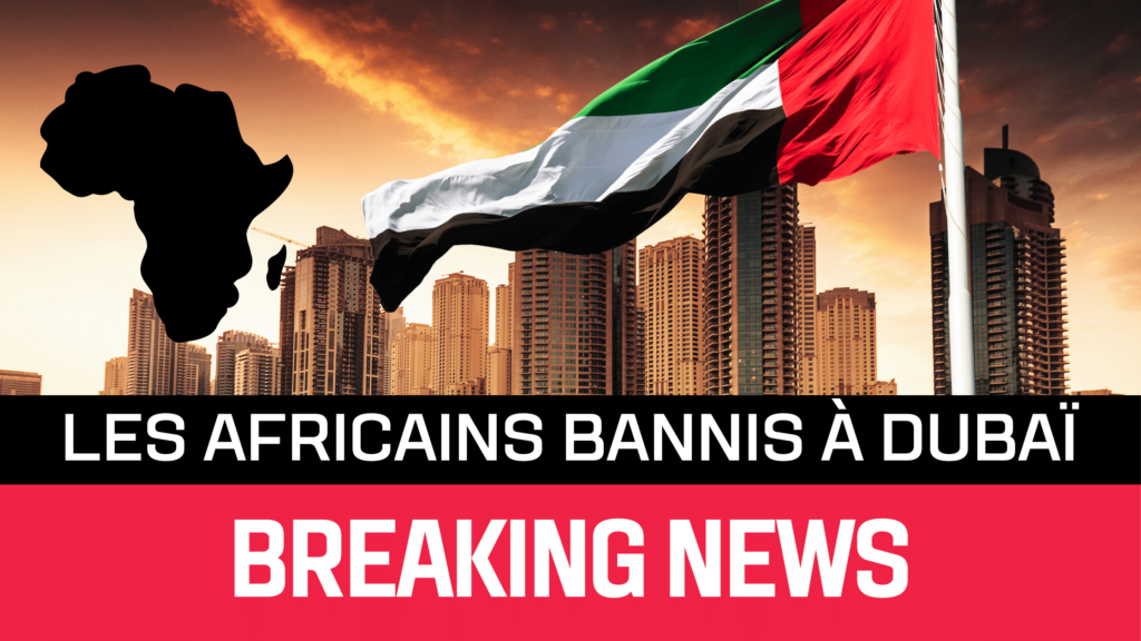 pays Africains interdits de visa de 30 jours à Dubaï