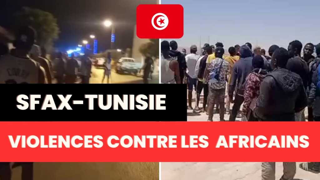 Sfax-Tunisie : Violences contre les migrants Africains