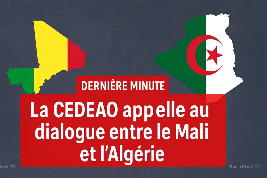  La CEDEAO appelle au dialogue entre le Mali et l'Algérie
